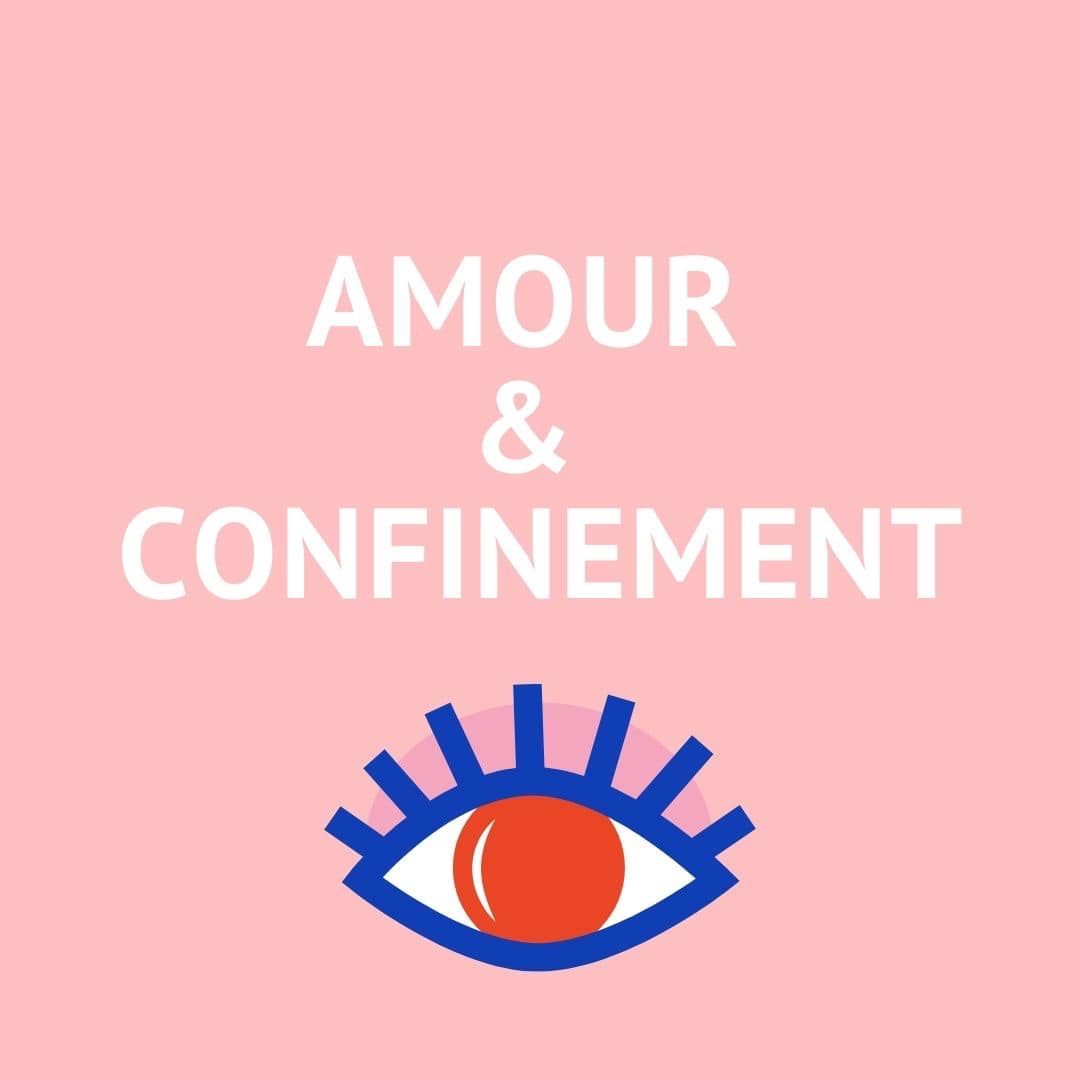 amour et confinement