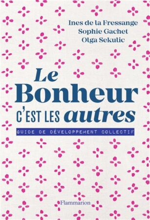 le-bonheur-cest-les-autres