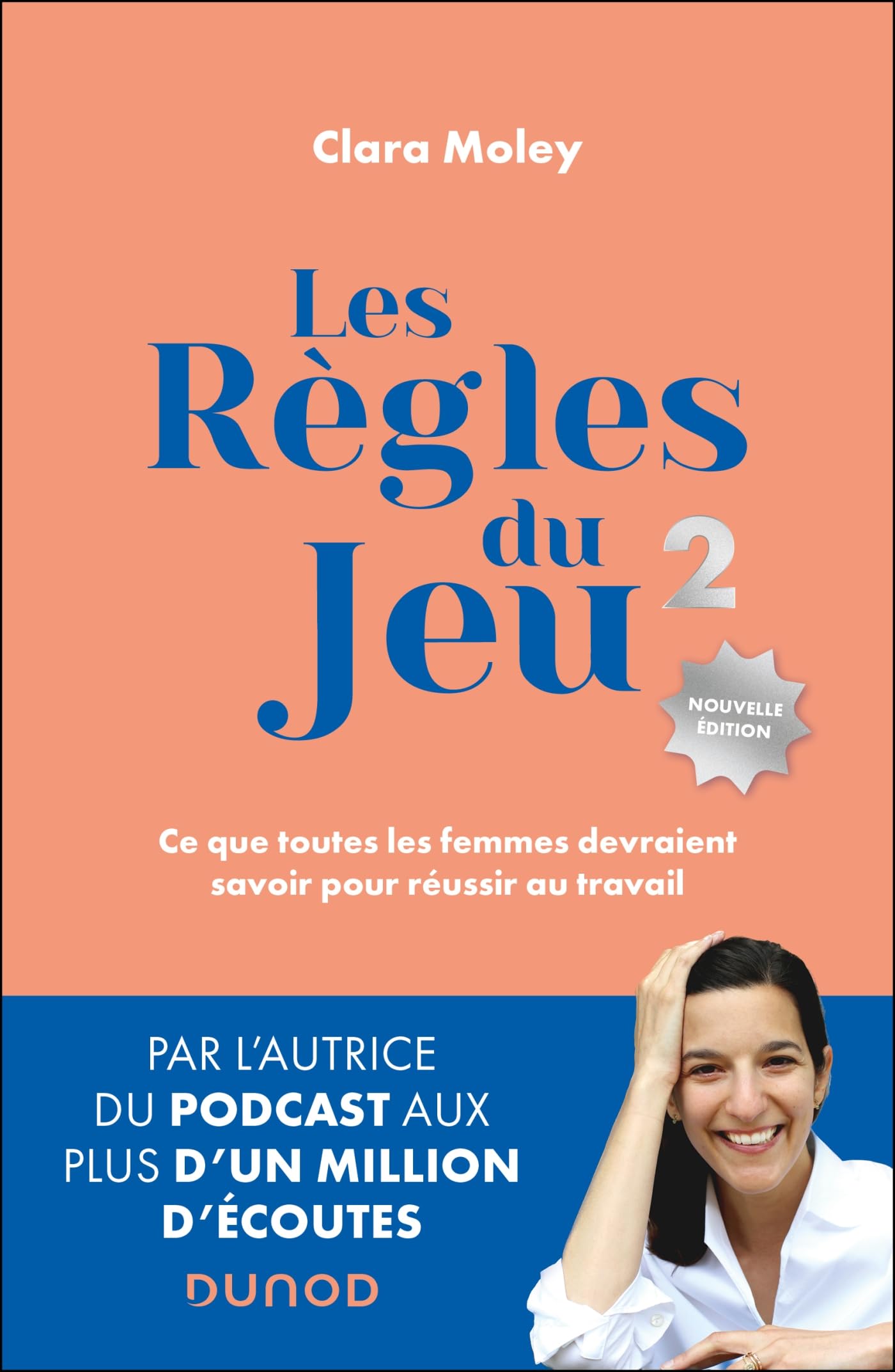 Les Règles du Jeu : 2nde édition - Clara Moley (Ed. Dunod-